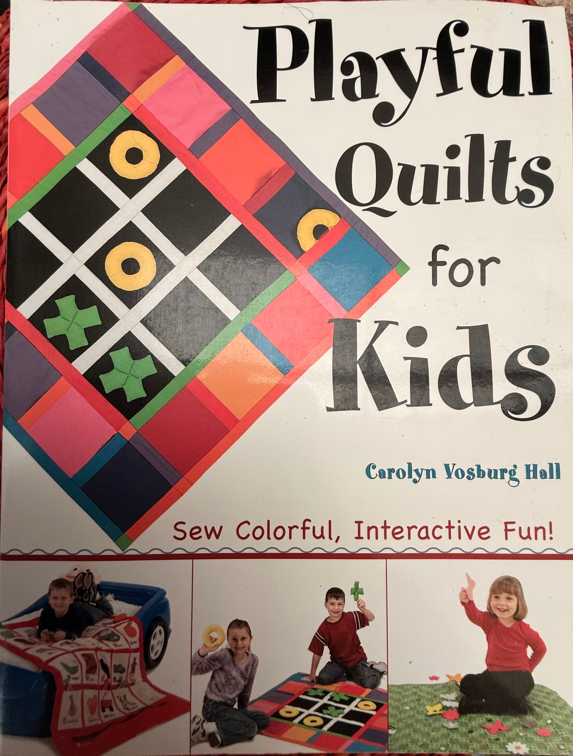 Book - Playful quilts for kids, by Carolyn Vosburg Hall